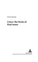 Crises: The Works of Paul Auster