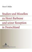 Studien Und Miszellen Zu Henri Barbusse Und Seiner Rezeption in Deutschland