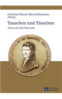 Tauschen und Taeuschen