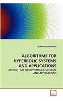 Algorithms for Hyperbolic Systems and Applications