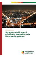 Sistemas dedicados à eficiência energética da iluminação pública