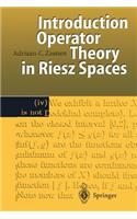 Introduction to Operator Theory in Riesz Spaces