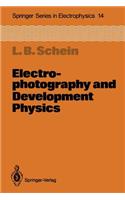 Electrophotography and Development Physics