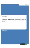 American Modernism and House 
