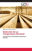 Selección de La Temperatura Racional