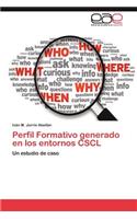 Perfil Formativo Generado En Los Entornos Cscl