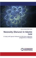 Necessity (Darura) in Islamic Law