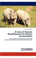 Case of Human Resettlement for Nature Conservation