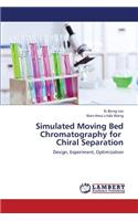 Simulated Moving Bed Chromatography for Chiral Separation