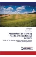 Assessment of learning needs of hypertensive patients