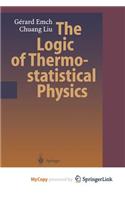 The Logic of Thermostatistical Physics
