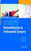 Rehabilitation in Orthopedic Surgery