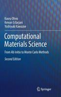 Computational Materials Science: From AB Initio to Monte Carlo Methods