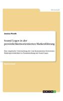 Sound Logos in der persönlichkeitsorientierten Markenführung