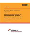 Grenzüberschreitende Mobilität von Kapitalgesellschaften post Brexit: Auswirkungen des Brexit auf die sich weitende Sitzverlegung und auf die Verschmelzung von britischen und deutschen Gesellschaften.