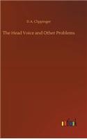 Head Voice and Other Problems