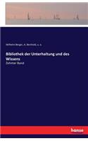 Bibliothek der Unterhaltung und des Wissens