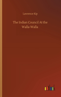 Indian Council At the Walla-Walla