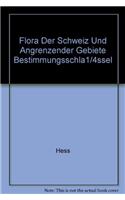 Flora Der Schweiz Und Angrenzender Gebiete Bestimmungsschla1/4ssel