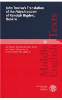 John Trevisa's Translation of the 'polychronicon' of Ranulph Higden, Book VI