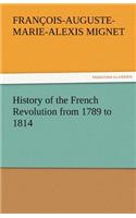 History of the French Revolution from 1789 to 1814