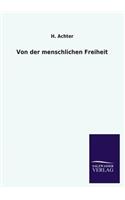 Von der menschlichen Freiheit