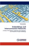 Embeddings and Interconnection Networks