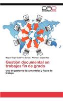 Gestion Documental En Trabajos Fin de Grado