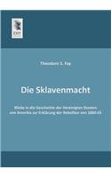 Die Sklavenmacht