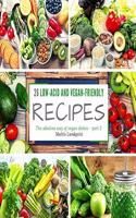 26 low-acid and vegan-friendly recipes - part 2
