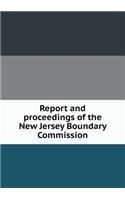 Report and Proceedings of the New Jersey Boundary Commission