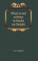 What is not written in books on Delphi