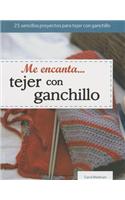 Me Encanta Tejer Con Ganchillo