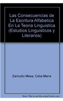 Las Consecuencias de La Escritura Alfabetica En La Teoria Linguistica