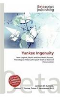 Yankee Ingenuity: (English)