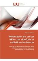 Modulation Du Cancer Hpv+ Par Cidofovir Et Radiations Ionisantes