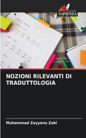 Nozioni Rilevanti Di Traduttologia