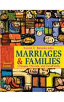 Marriages & Families : Changes, Choices, And Constraints