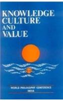 Knowledge, Culture and Value