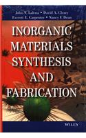 Inorganic Materials Synthesis And Fabrication