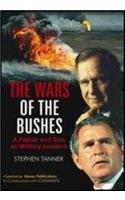 The Wars of the Bushes: A Father and  Son as Military Leaders