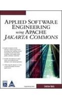 Applied Software Engineering Using Apache Jakarta Commons (Book/CD-Rom)