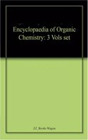 Encyclopaedia of Organic Chemistry (Set of 3 Vols.)