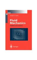 Fluid Mechanics: Problems and Solutions