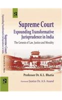 Supreme Court Expounding Transformative Jurisprudence In India