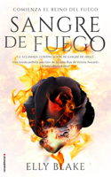 Sangre de Fuego / Fire Blood
