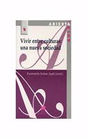 Vivir entre culturas: una nueva sociedad