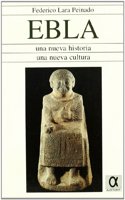 Ebla: una nueva historia, una nueva cultura