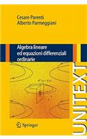 Algebra Lineare Ed Equazioni Differenziali Ordinarie