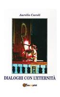Dialoghi con l'eternità